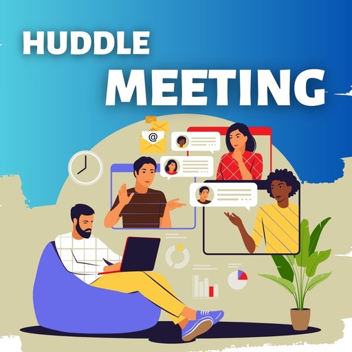 Huddle Meeting